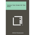 Seeing The Story Of The Bible