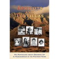 Apricots and Tortillas: An Anthology about Growing Up in Albuquerque in the Postwar Years