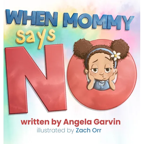 When Mommy Says No