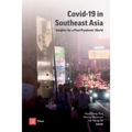 COVID-19 in Southeast Asia: Insights for a post-pandemic world