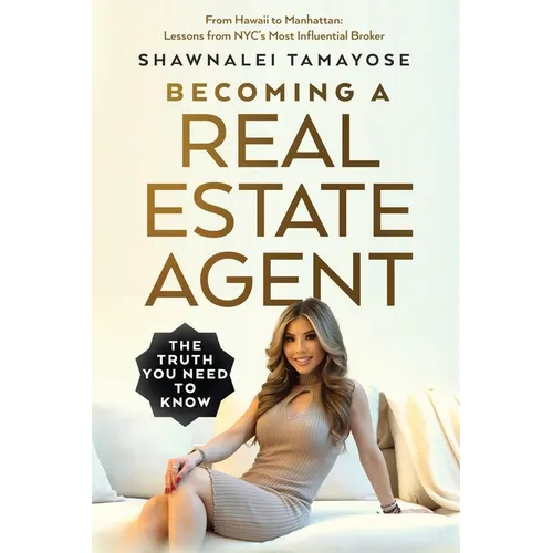 Becoming A Real Estate Agent: The Truth You Need To Know