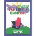 Cuddy Duddy The Big Fat Black Cat