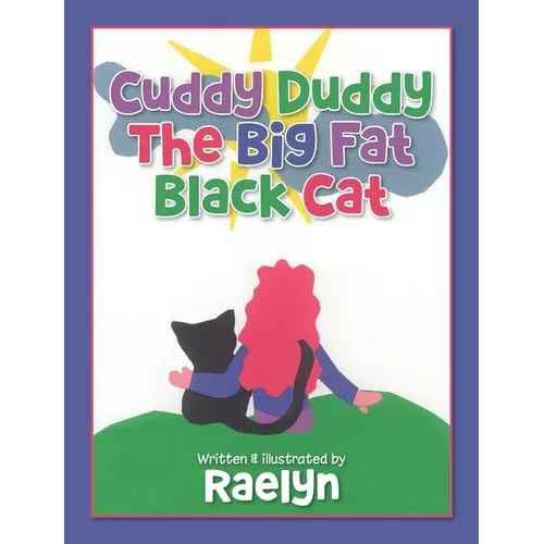 Cuddy Duddy The Big Fat Black Cat