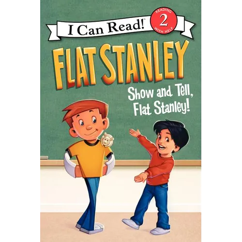 Flat Stanley: Show-And-Tell, Flat Stanley!