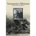 Yamamoto's Dilemma
