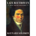 Late Beethoven: Music, Thought, Imagination