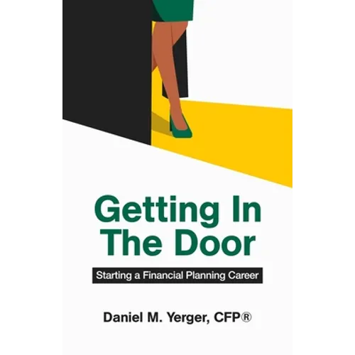 Getting In The Door: Starting a Financial Planning Career