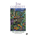 The Hunter's Friends: Selected Writings