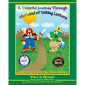 A Colorful Journey Through the Land of Talking Letters: Letters A to Z and their basic sounds
