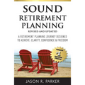 Sound Retirement Planning: A retirement planning journey designed to achieve clarity, confidence & freedom.