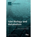 Islet Biology and Metabolism