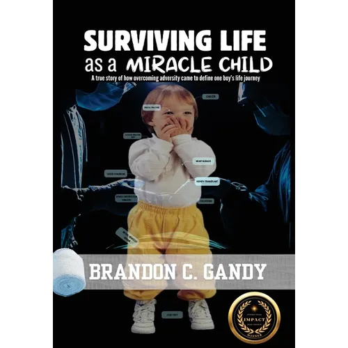 Surviving Life as a Miracle Child