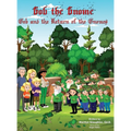 Gob the Gnome: Gob and the Return of the Gnomes