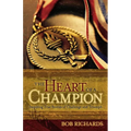 The Heart of a Champion: Inspiring True Stories of Challenge and Triumph