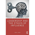 Leadership and the Ethics of Influence