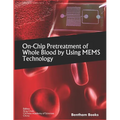 On-Chip Pretreatment of Whole Blood by Using MEMS Technology