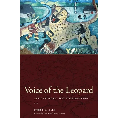 Voice of the Leopard: African Secret Societies and Cuba