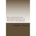 Yoga Therapy for the Management of Tourette's Syndrome