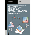 Conceptual Design of Crystallization Processes