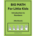 BIG MATH for Little Kids: Introduction to Numbers (Workbook)