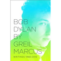 Bob Dylan: Writings 1968-2010