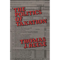 The Politics of Taxation