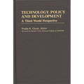 Technology Policy and Development: A Third World Perspective