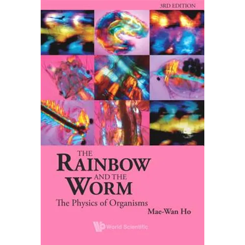 Rainbow & the Worm, the (3rd Ed)