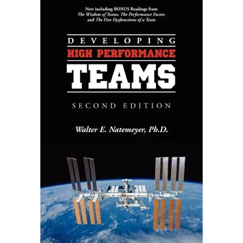 Developing High Performance Teams, Second Edition