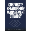 Corporate Relationship Management Strategy