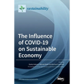 The Influence of COVID-19 on Sustainable Economy