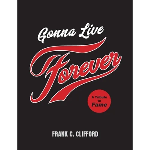 Gonna Live Forever: A Tribute to Fame