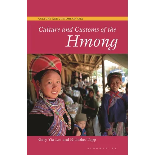 Culture and Customs of the Hmong
