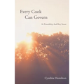 Every Cook Can Govern: At Friendship and Kay Street