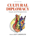 Cultural Diplomacy: Issues and Perspectives