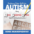 Developing Motor Skills for Autism Using Rapid Prompting Method: Steps to Improving Motor Function