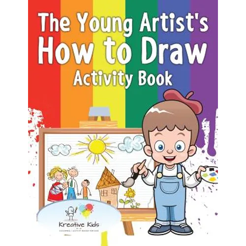 The Young Artist's How to Draw Activity Book