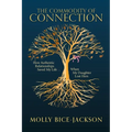 The Commodity of Connection: How Authentic Relationships Saved My Life When My Daughter Lost Hers