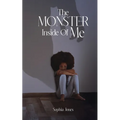 The Monster Inside Of Me