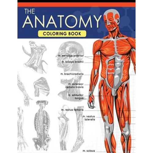 The Anatomy Coloring Book: A Complete Study Guide (9th Edition)