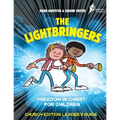 The Lightbringers Church Edition Leader's Guide: American English Version