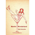 Martini Wonderland