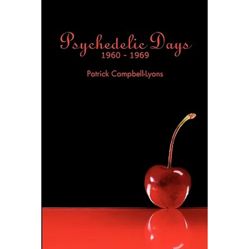 Psychedelic Days: 1960-1969