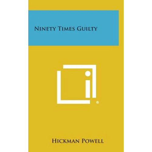 Ninety Times Guilty