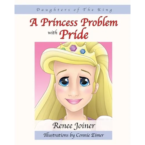 Daughters of The King: A Princess Problem with Pride