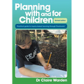 Planning with and for Children - Revised edition: A practical guide to inquiry-based learning through Floorbooks