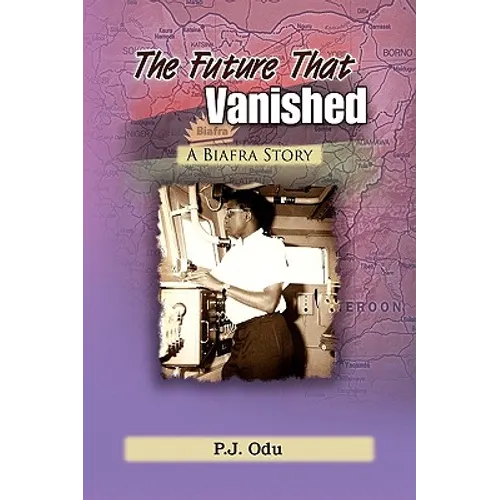 The Future That Vanished