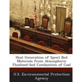 Heat Generation of Spent Bed Materials from Atmospheric Fluidized-Bed Combustion of Coal