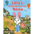 Lola's Amazing Journey Home