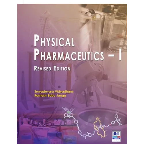 Physical Pharmaceutics - I: Revised Edition